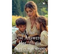 When God Answered Her Prayer: A Christian Historical Romance Book