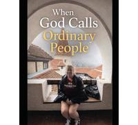 When God Calls Ordinary People