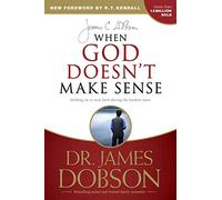 James C. Dobson When God Doesn't Make Sense (Tascabile)
