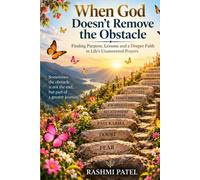 When God Doesn't Remove the Obstacle: 2