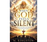 When God Feels Silent