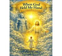 When God Held My Hand