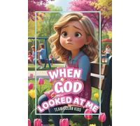 When God Looked at Me