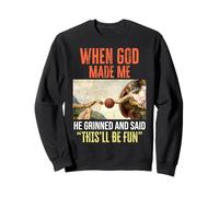 When God Made Me - Funny Creation of Adam Basketball Felpa