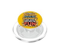 When God Made Me Grinned This Will Be Fun Christian PopSockets PopGrip per MagSafe