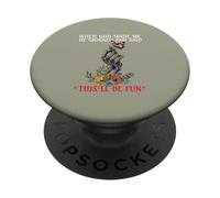 When God Made me He Grinned and Said This will be fun PopSockets PopGrip Adesivo