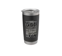 When God Made Me He Grinned And Said This'll Be Fun Bicchiere termico in acciaio inox doppia parete
