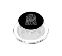 When God Made Me He Grinned And Said This'll Be Fun PopSockets PopGrip per MagSafe
