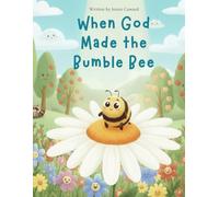 When God Made The Bumble Bee