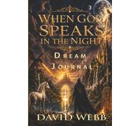 When God Speaks in the Night: Dream Journal
