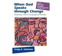 When God Speaks through Change (Tascabile) Vital Worship Healthy Congregations
