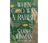 When God Was a Rabbit