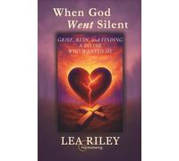 When God Went Silent: Grief, Ruin, and Finding a Divine Who Wanted Me