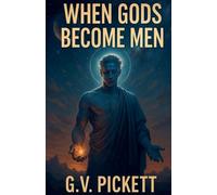 When Gods Become Men