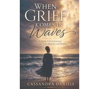 When Grief Comes In Waves