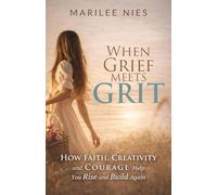 When Grief Meets Grit: How Faith, Creativity, and Courage Help You Rise and Build Again