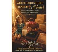 When Habits Hurt, Heaven Heals: Learning to Stay When I Used to Escape-God Met Me There