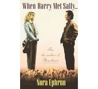 Nora Ephron When Harry Met Sally. . . (Tascabile)