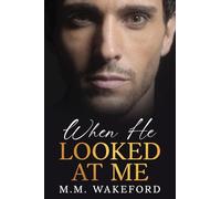 When He Looked At Me: A Futuristic Billionaire Workplace Romance