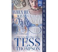 When He Was a Duke: A Regency Historical Romance: 1