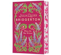 When He Was Wicked: A Special Edition of Francesca's Story Featuring Custom Designed Edges, Beautiful Endpapers, a Ribbon Marker, and a Gorgeous Decorated Spine