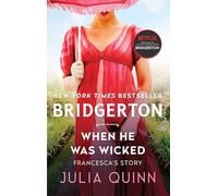 When He Was Wicked: Bridgerton: 6