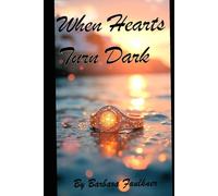 When Hearts Turn Dark: A Paranormal Romantic Mystery