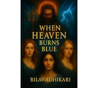 When Heaven Burns Blue