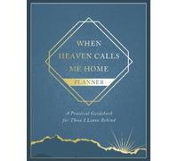 When Heaven Calls Me Home Planner (Copertina rigida)