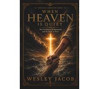When Heaven Is Quiet