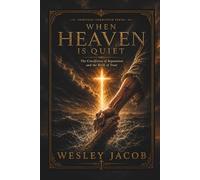 When Heaven Is Quiet
