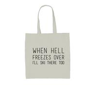 When Hell Freezes Over Sci - Borsa Tote IN Tela - Sciatore Divertente Sport