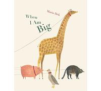 When I Am Big: 1