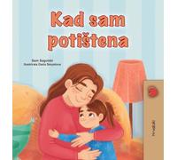 When I am Gloomy (Croatian Children's Book)