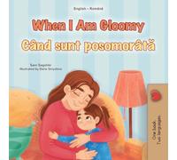 When I am Gloomy (English Romanian Bilingual Children's Book)