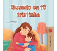 When I am Gloomy (Portuguese Brazilian Children's Book)