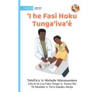 When I Broke My Ankle - 'I he Fasi Hoku Tunga¿iva¿é