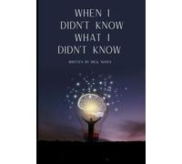 When I didn't know what I didn't know