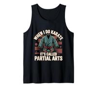 When I Do Karate It's Called Partial Arts Amputazione -- Canotta