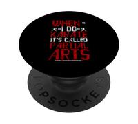 When I Do Karate It's Called Partial Arts Amputazione PopSockets PopGrip Adesivo