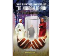 When I Don't Fit Anywhere But The Kingdom of God