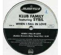When I Fall In Love - Klub Faimly Feat Sybil 2X12"