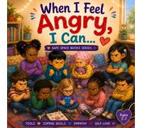 When I Feel Angry, I Can....