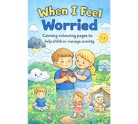 When I Feel Worried