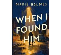 When I Found Him
