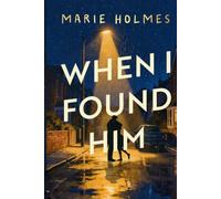 When I Found Him
