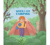 When I Go Camping