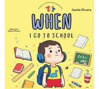 When I go to school