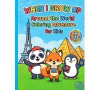When I Grow Up: Around the World