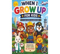 When I Grow Up For Kids